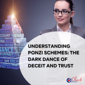 Understanding Ponzi Schemes: The Dark Dance of Deceit and Trust