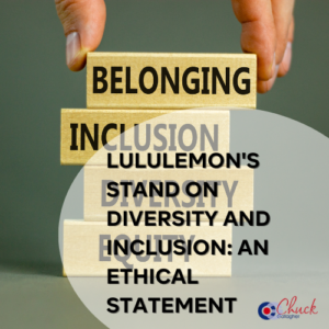 Lululemon's Stand on Diversity and Inclusion: An Ethical Statement