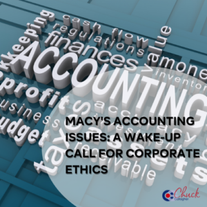Macy's Accounting Issues: A Wake-Up Call for Corporate Ethics
