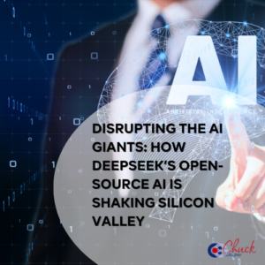 Disrupting the AI Giants: How DeepSeek’s Open-Source AI is Shaking Silicon Valley
