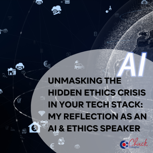 Unmasking the Hidden Ethics Crisis in Your Tech Stack: My Reflection as an AI & Ethics Speaker