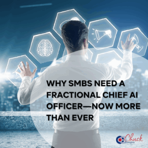 Why SMBs Need a Fractional Chief AI Officer—Now More Than Ever