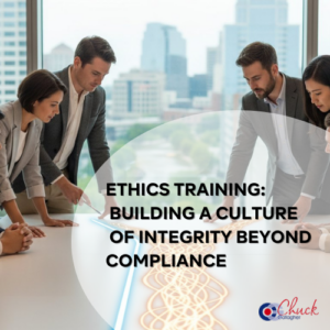 Ethics Training: Building a Culture of Integrity Beyond Compliance