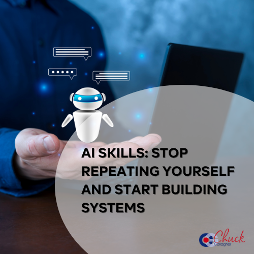 AI Skills Stop Repeating Yourself and Start Building Systems