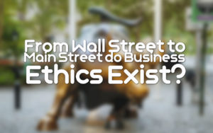 Business Ethics Wall Street